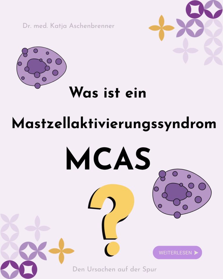 Was ist ein Mastzellaktivierungssyndrom (MCAS)?