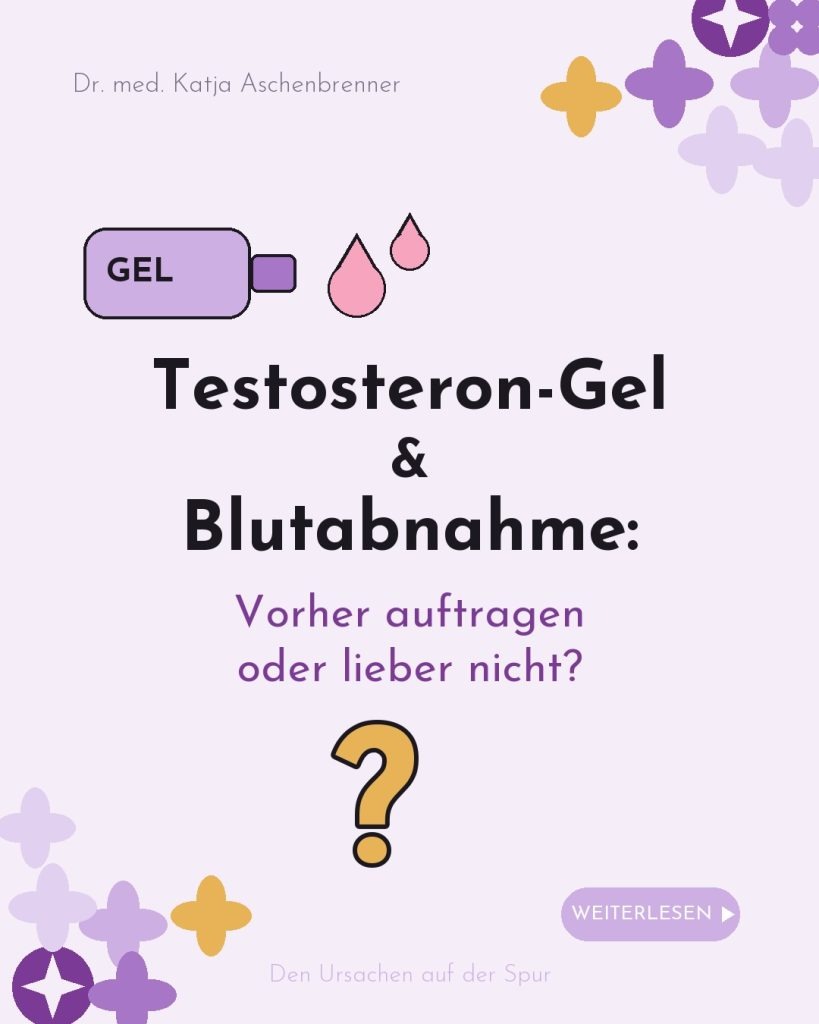 Testosteron-Gel und Blutabnahme – vorher auftragen oder nicht?