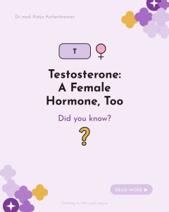 Testosterone – a female hormone, too